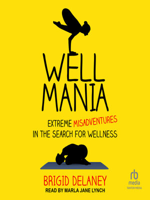 cover image of Wellmania